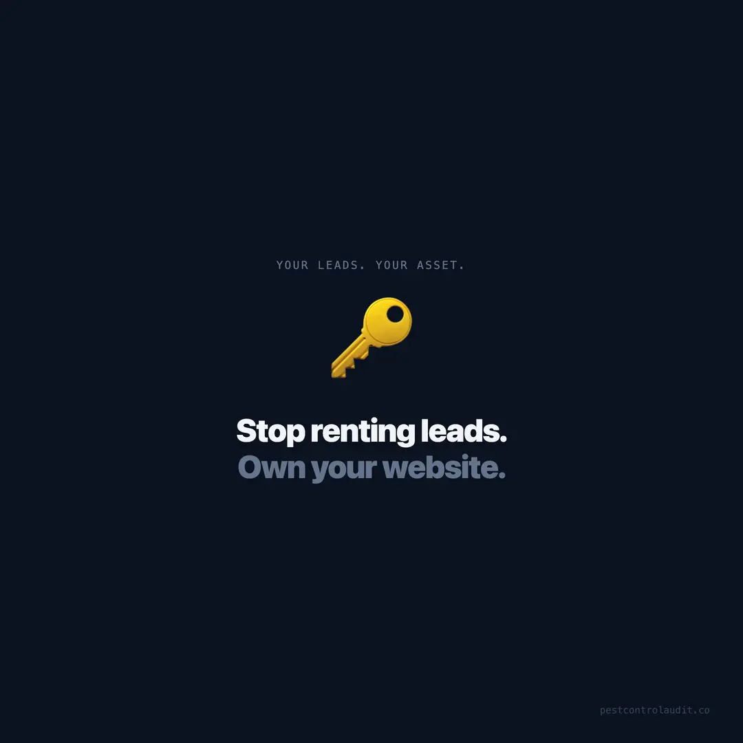 Stop Renting Leads. Own Your Pest Control Website.